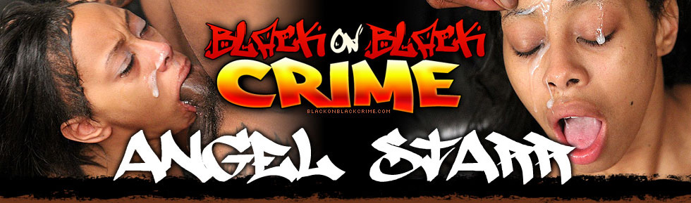 Black On Black Crime Angel Starr